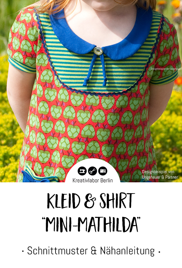 Schnittmuster & Nähanleitung Kleid & Shirt "Mini-Mathilda"