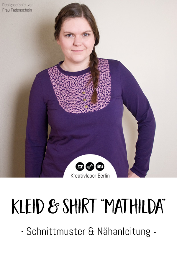 Schnittmuster & Nähanleitung Kleid & Shirt "Mathilda"