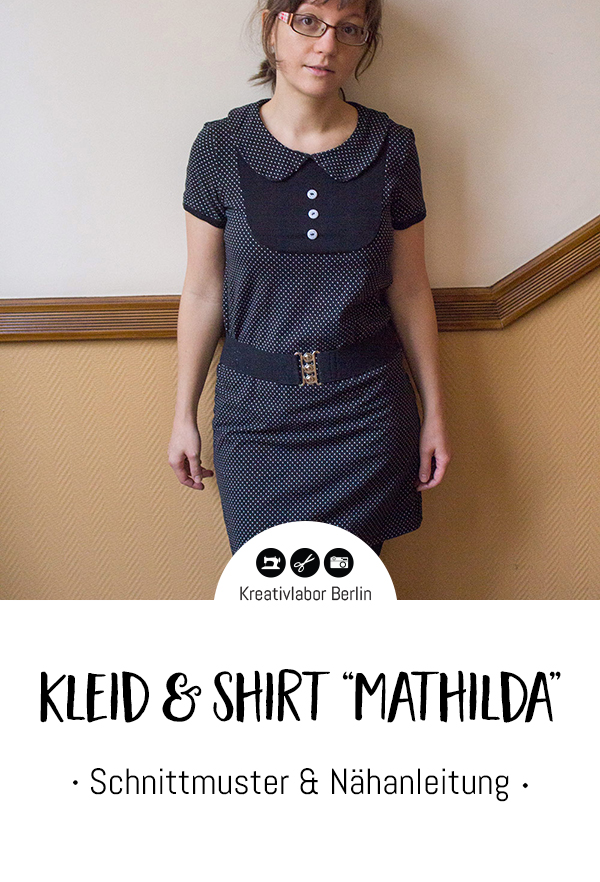 Schnittmuster & Nähanleitung Kleid & Shirt "Mathilda"