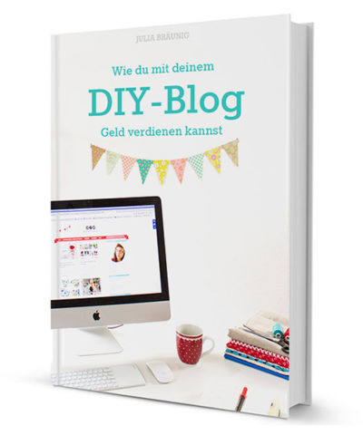 Wie du mit deinem DIY-Blog Geld verdienen kannst