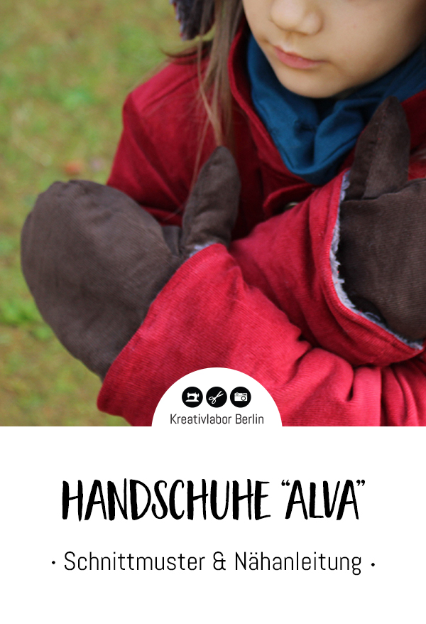 Schnittmuster & Nähanleitung Handschuhe "Alva" (Kinder & Erwachsene)