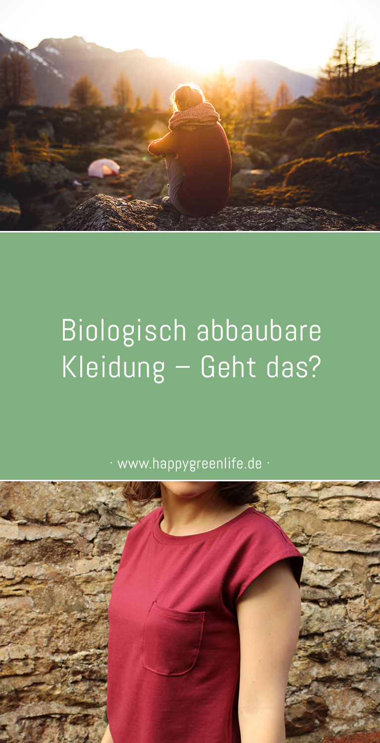 Biologisch abbaubare Kleidung - Geht das?